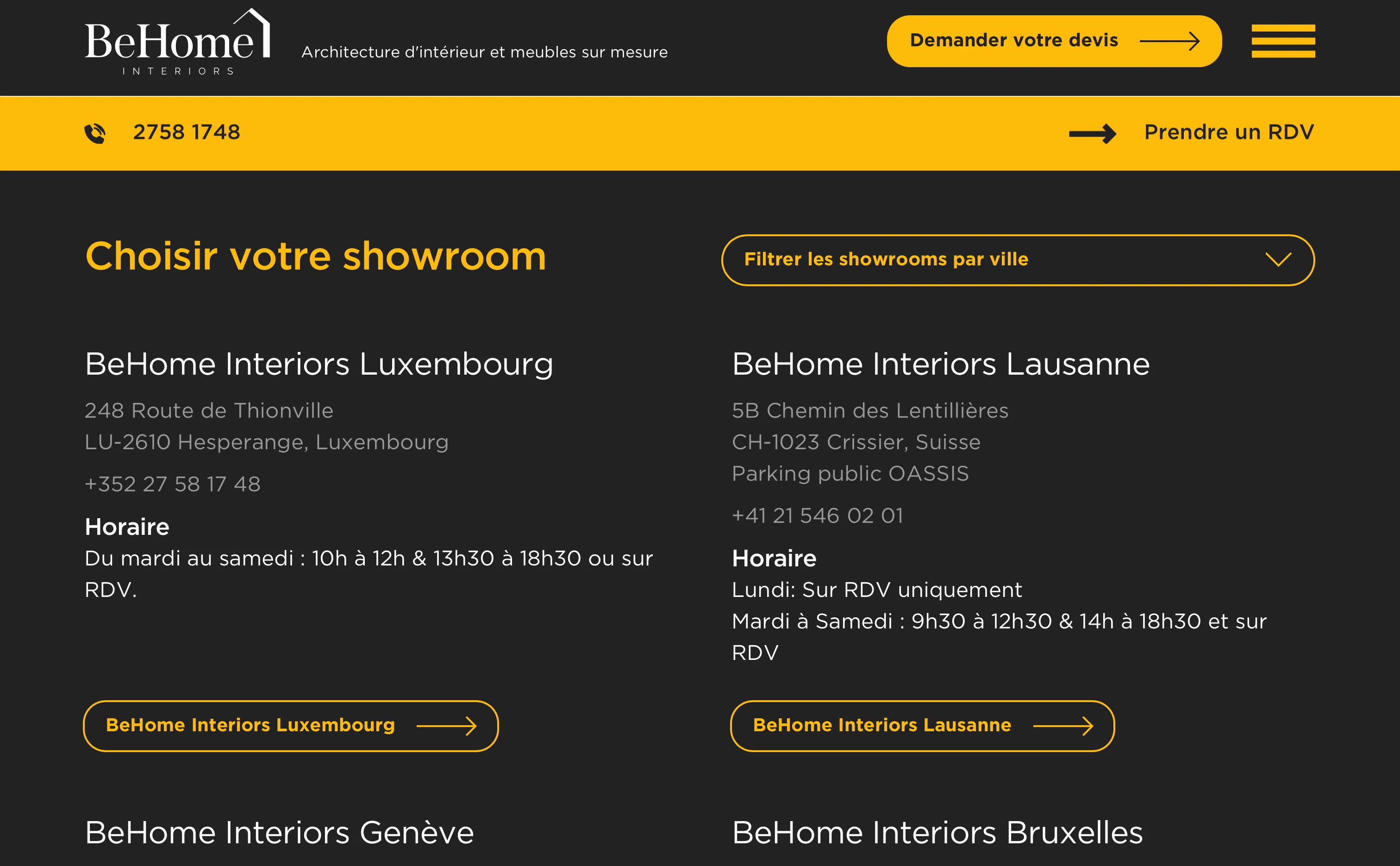 Plusieurs implantations en Europe et contact direct par showroom